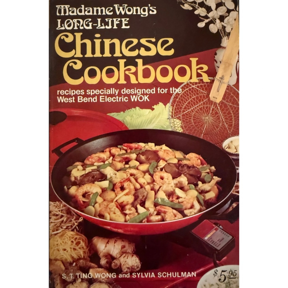 Madame Wongs Long Life Chinese Cookbook 1978